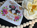 UV DTF MOTHER/MAMA/MUM DECALS
